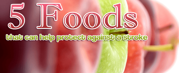 5 Foods That Can Help Protect Against a Stroke 5 Foods That Can Help Protect Against a Stroke