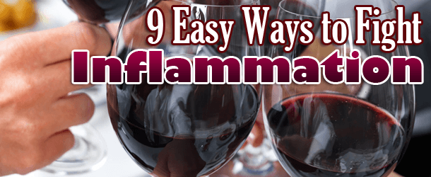 9 Easy Ways to Fight Inflammation 9 Ways to Fight Inflammation