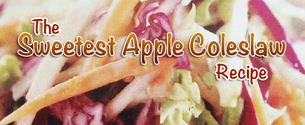 The Sweetest Apple Coleslaw Recipe The Sweetest Apple Coleslaw Recipe