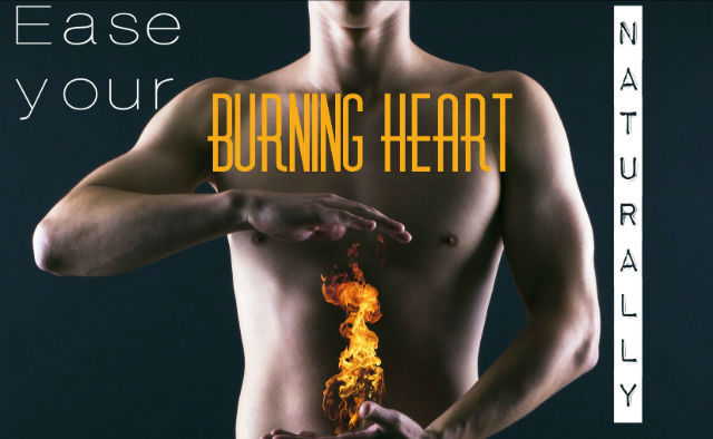 4 Ways to Ease Your Burning Heart Naturally