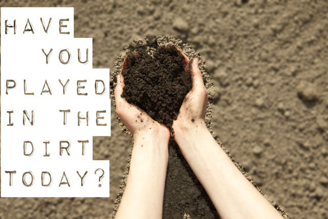 Why Getting Dirty Can Reduce Anxiety and Benefit You in Other Ways