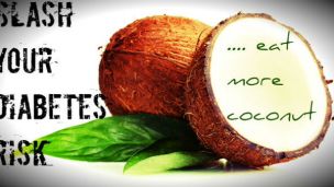 Reduce Diabetes Risk Substaintially By Including Coconut in Your Diet