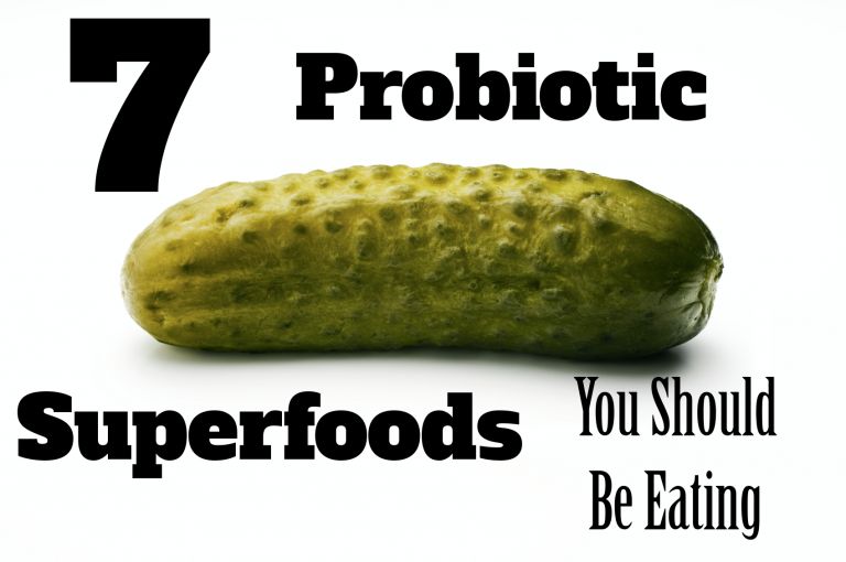 7 Probiotic Superfoods to Add to Your Diet