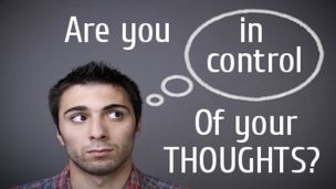 Are You Really in Control of Your Own Thoughts?