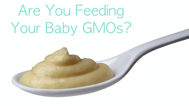 Are You Feeding Your Baby Insecticidal GMOs? What’s Really in That Gerber Baby Food?
