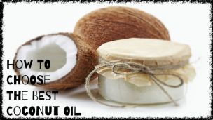 Virgin Coconut Oil: Choosing the Best