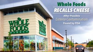 Whole Foods Recalls Cheese After Possible Listeria Contamination Found by FDA