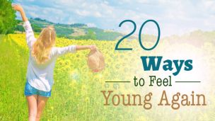 20 Ways to Feel Young Again