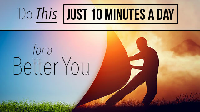 DoThisJust10MInutesDayBetterYou_640x359