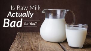 Is Raw Milk Actually Bad for You?