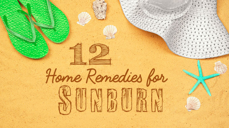 12 Home Remedies For Sunburn