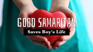 Good Samaritan Saves Boy’s Life