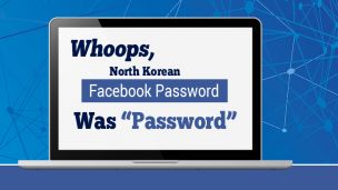 Whoops, North Korean Facebook Password Was “Password”