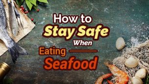 How to Stay Safe When Eating Seafood