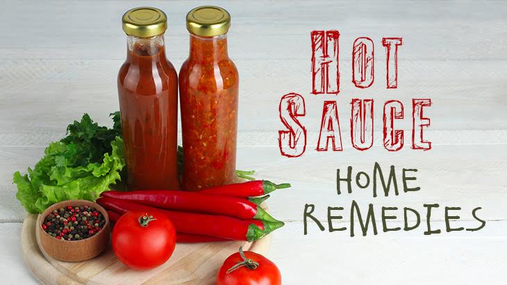 5 Hot Sauce Home Remedies