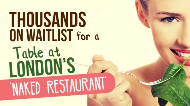 waitlistlondonnakedrestaurant_730x410