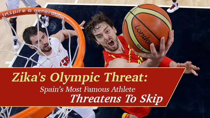 Zika’s Olympic Threat: Spain’s Most Famous Athlete Threatens To Skip