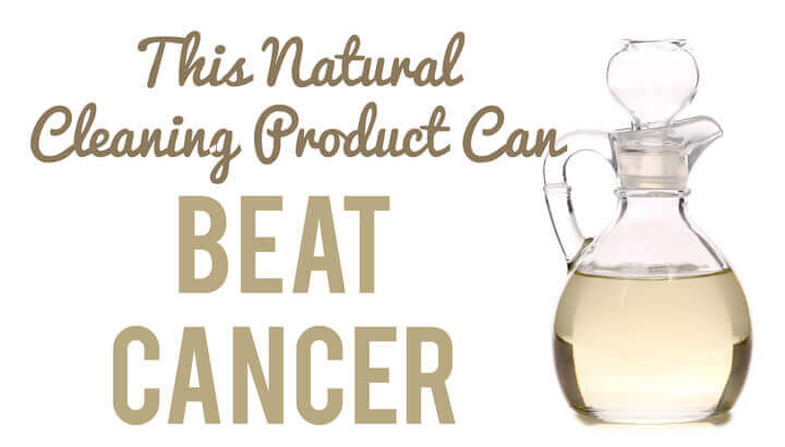 This Natural Cleaner Can Beat Cancer