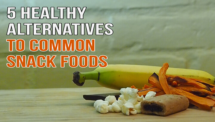 WATCH: 5 Healthy Alternatives To Common Snack Foods