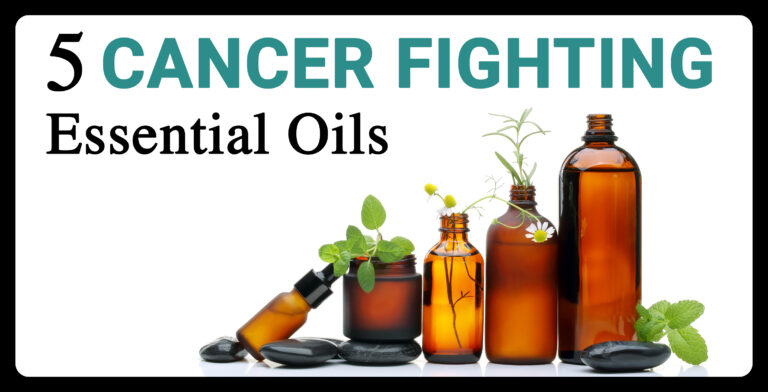 5 Herbal Essential Oils That Are Proven to Kill Cancer Cells